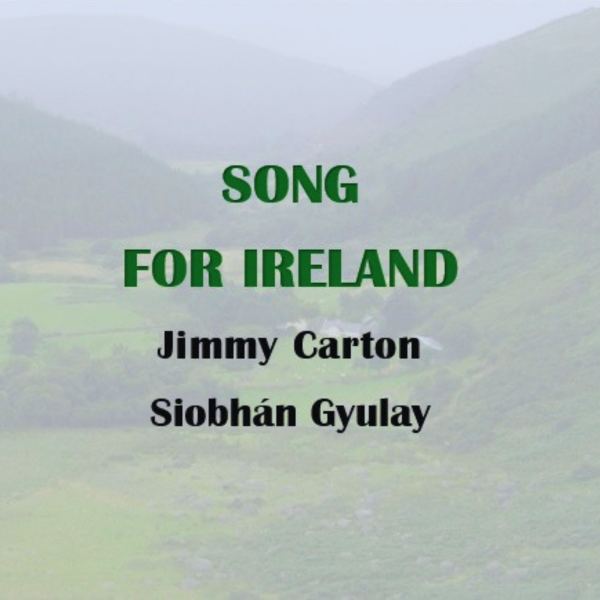 Song For Ireland - Jimmy and Siobhán