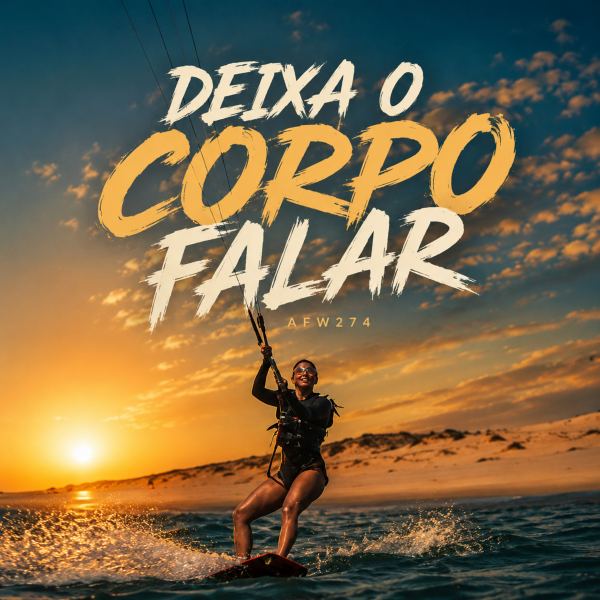 DEIXA O CORPO FALAR