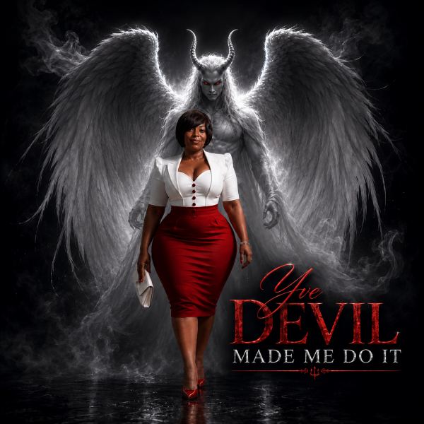 The Devil Made Me Do It