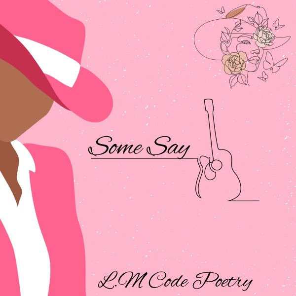 Some Say