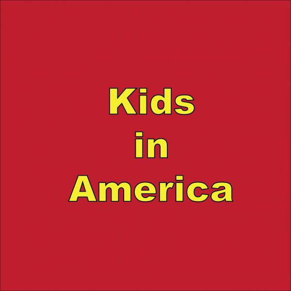 Kids in America