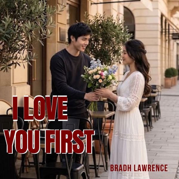I Love You First