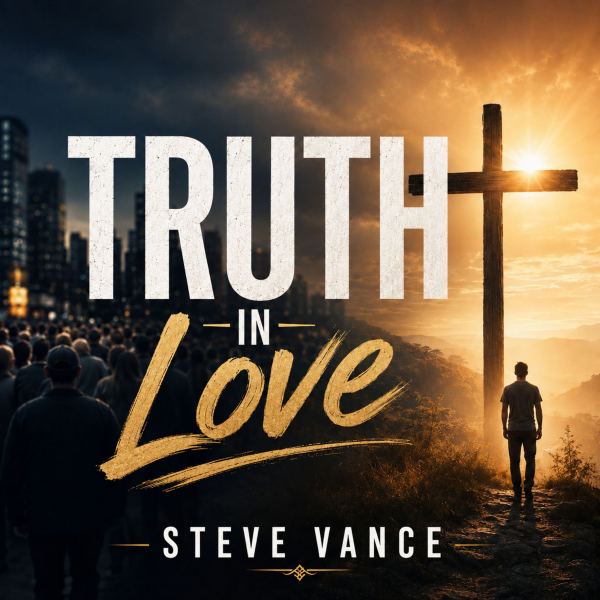 Truth in Love