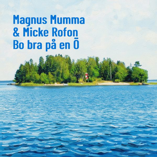 Bo bra p&aring; en &Ouml; - Hallands V&auml;der&ouml; Tribute