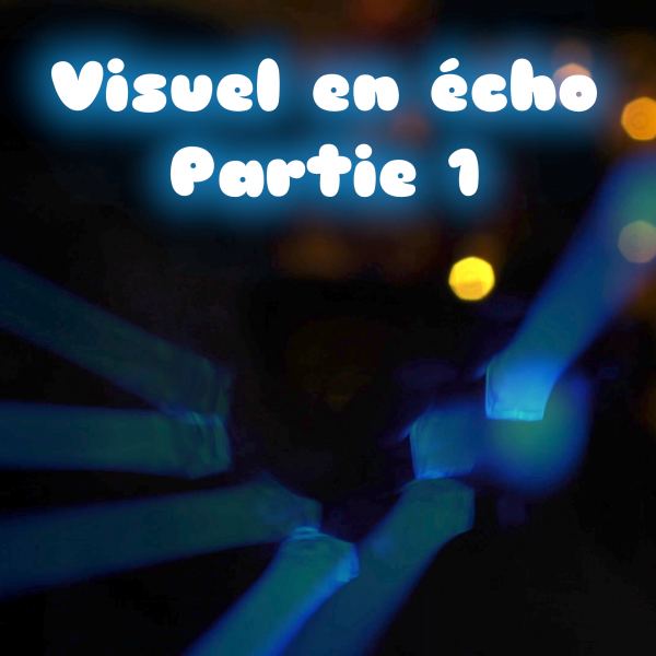 Visuel en &eacute;cho, Pt. 3