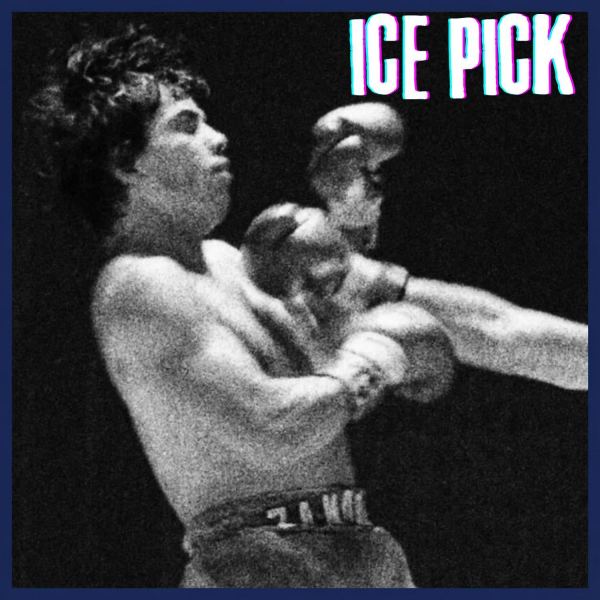 ICE PICK