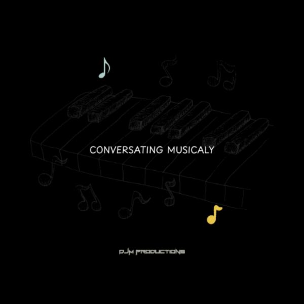 CONVERSATING MUSICALY