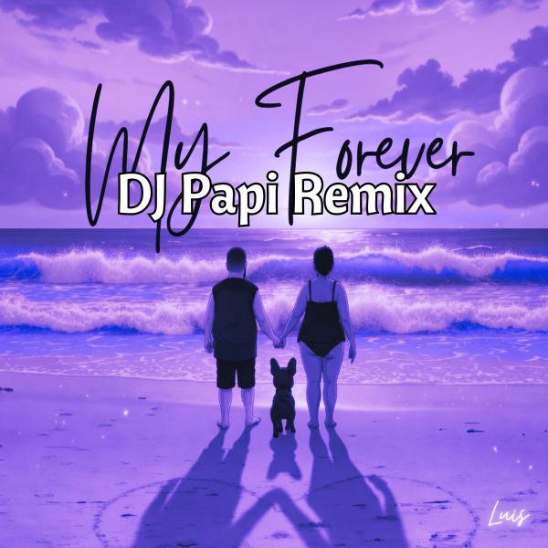 My Forever - Remix