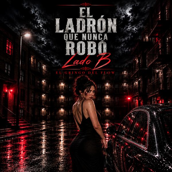 El Ladr&oacute;n que Nunca Rob&oacute; - Lado B