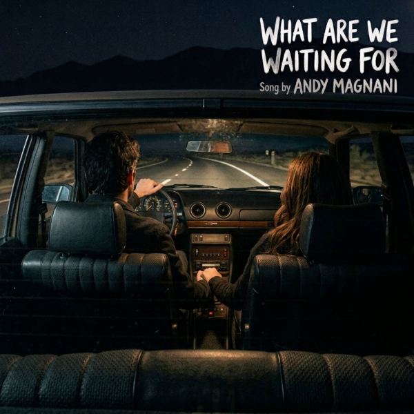 What Are We Waiting For