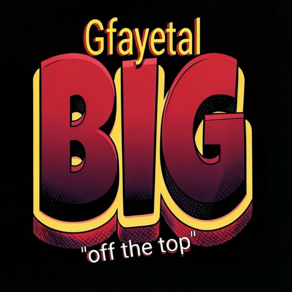 Big "off the top"