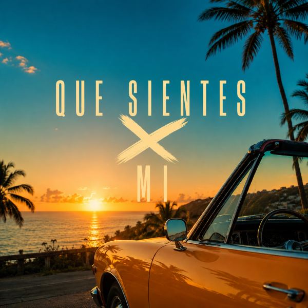 QUE SIENTES X MI