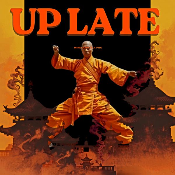 Up Late