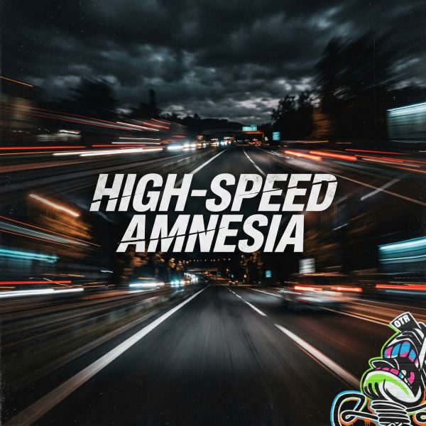 High-Speed Amnesia