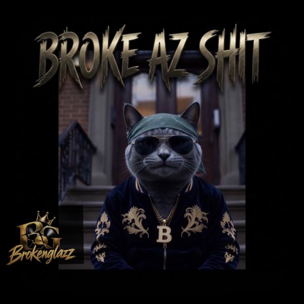 Broke Az Shit - Remix