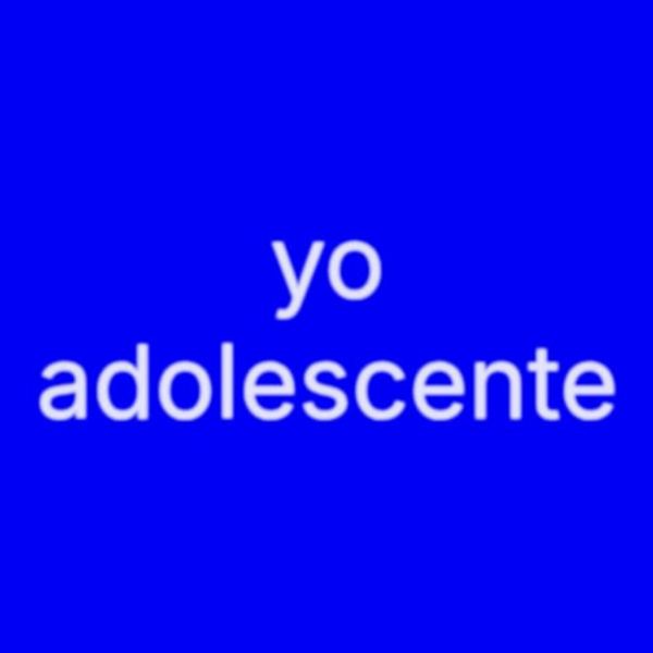 yo adolescente