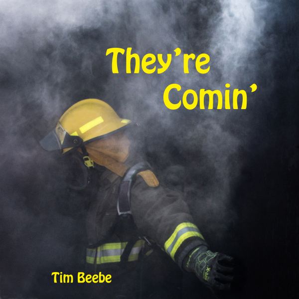 They're Comin'