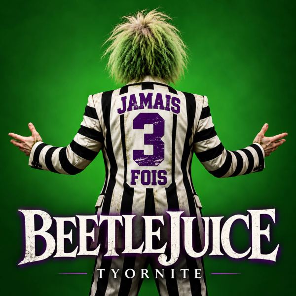 Jamais 3 Fois (Beetlejuice)