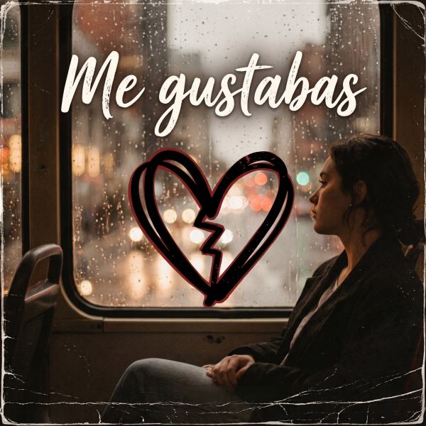 Me gustabas