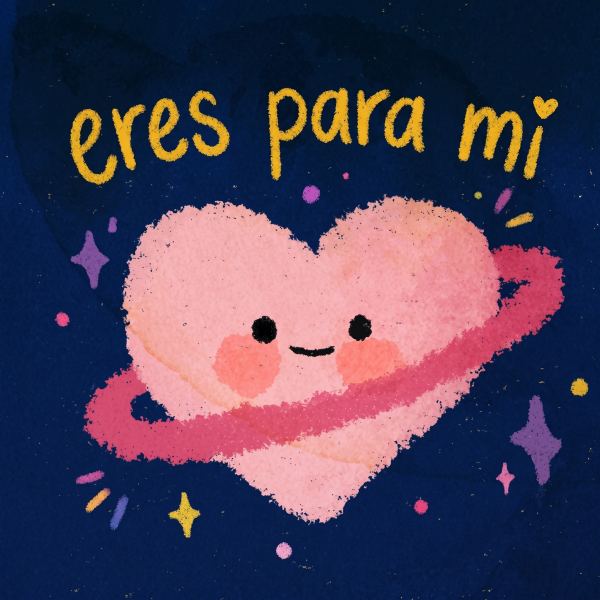 Eres para mí