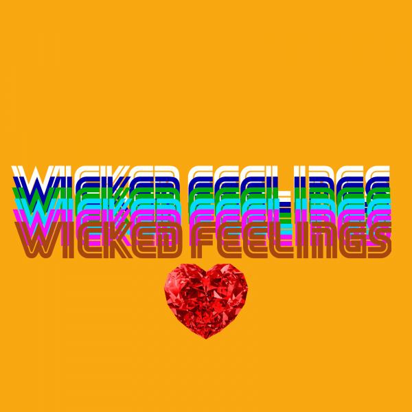 Wicked feelings