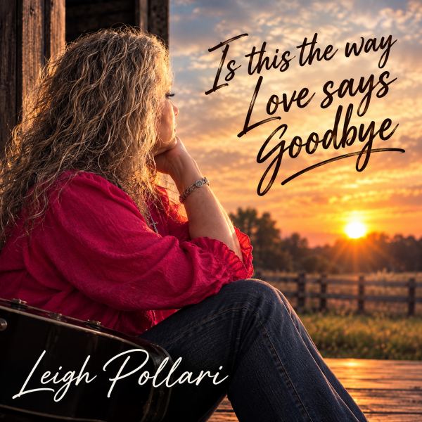 Is This The Way Love Says Goodbye