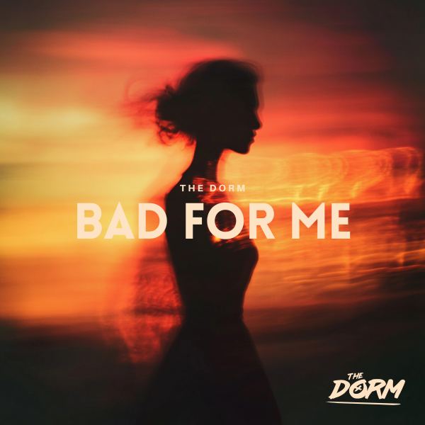 Bad For Me