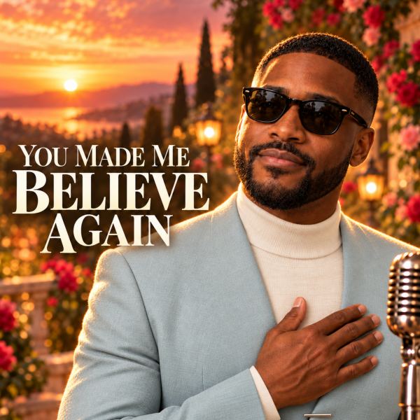 You Made Me Believe Again