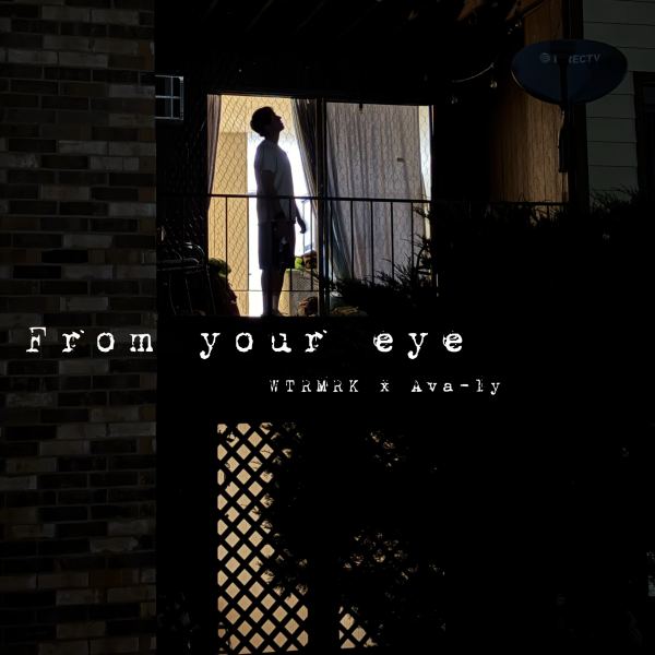 From your eye