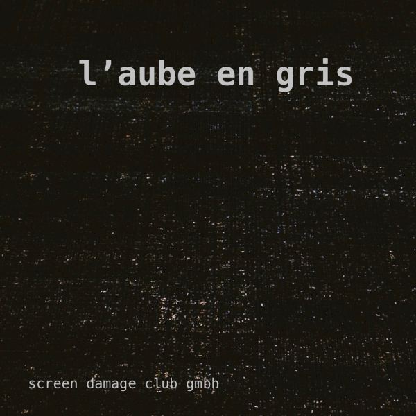 l'aube en gris
