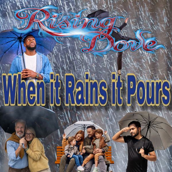 When it Rains it Pours