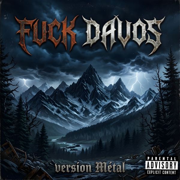 Fuck Davos - Version M&eacute;tal