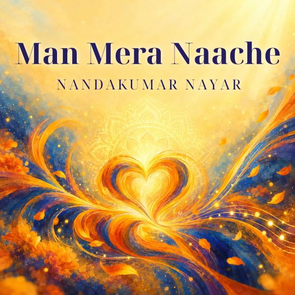 Man Mera Naache