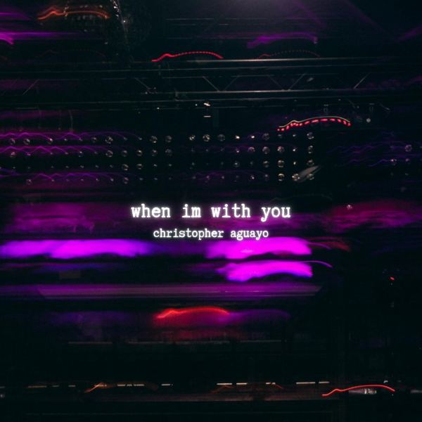 when im with you