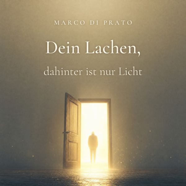 Dein Lachen (Dahinter ist nur Licht)