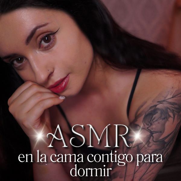 ASMR en la cama contigo para dormir