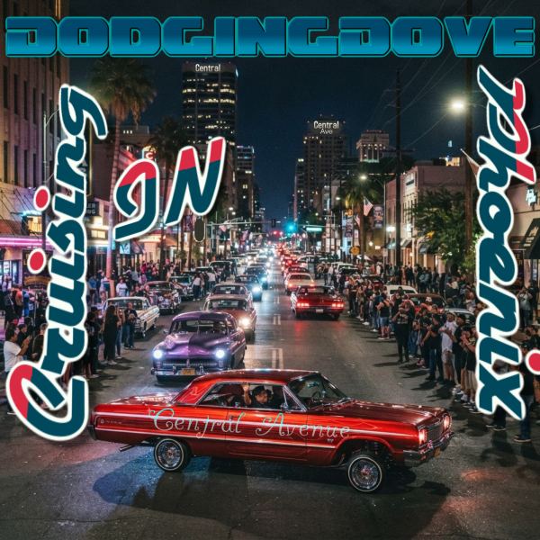 Cruising in Phoenix-Central Avenue