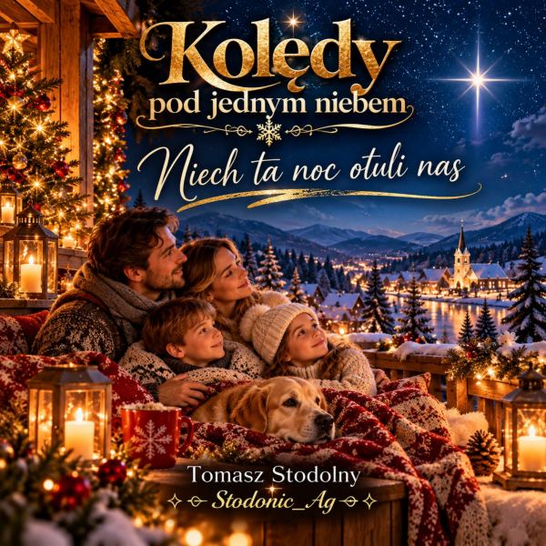 Kolędy pod jednym niebem - Niech ta noc otuli nas