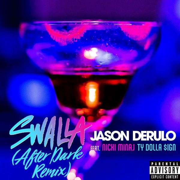 Swalla (feat. Nicki Minaj & Ty Dolla $ign) [After Dark Remix]