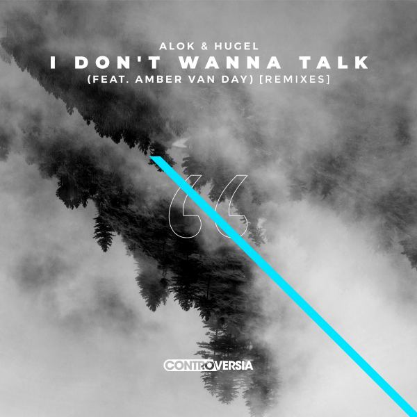 I Don't Wanna Talk (feat. Amber Van Day) [MALARKEY Remix]