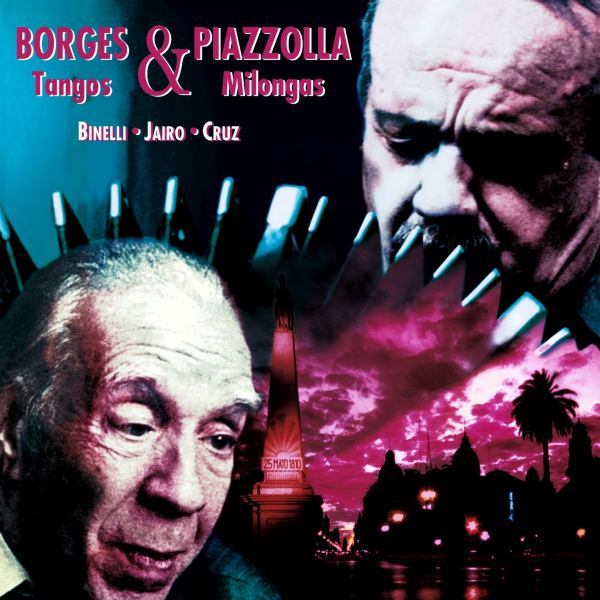 Jorge Luis Borges, Astor Piazzolla