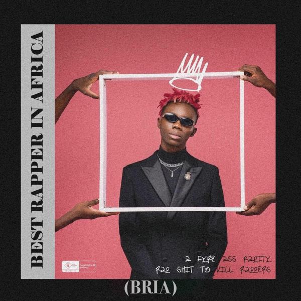 Best Rapper In Africa (BRIA)